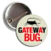 Gateway Bug Button