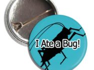 I Ate a Bug Button